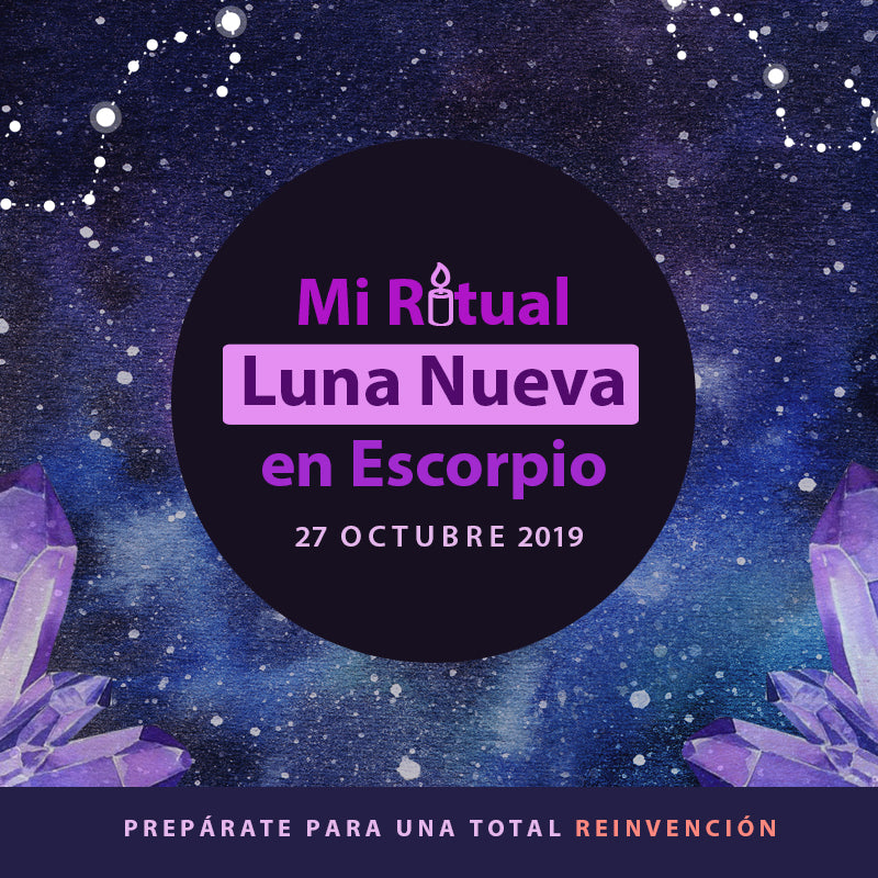 Ritual Luna Nueva en Escorpio 27-28 Octubre