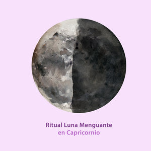 Luna Menguante en Capricornio -4 Abril 2021