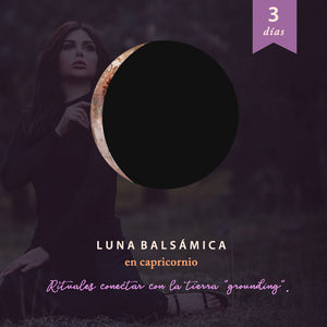 Hoy Luna Balsámica en Capricornio Rituales de Grounding