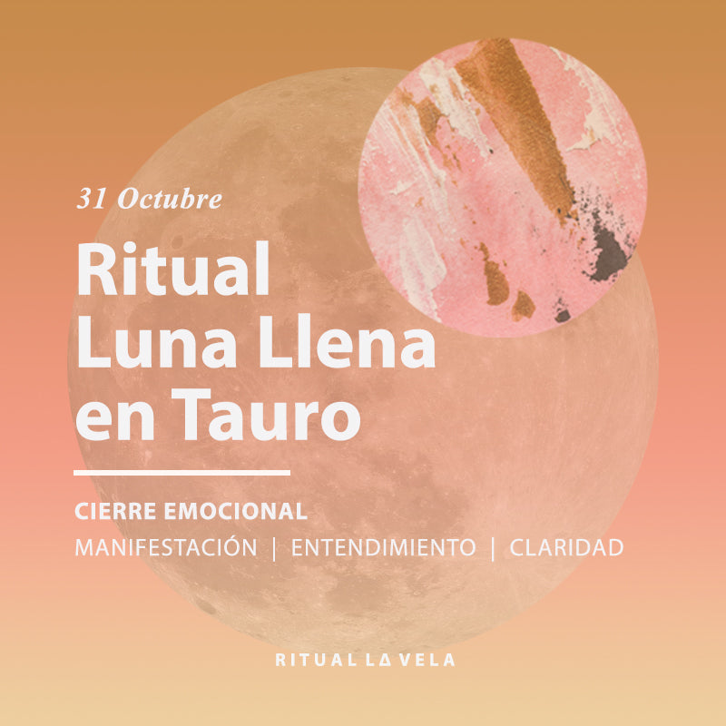 Ritual Luna Llena en Tauro 31 Octubre 2020