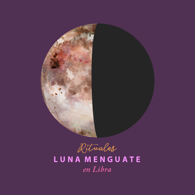 Rituales de la Luna Menguante en Libra- 16 Enero 2020